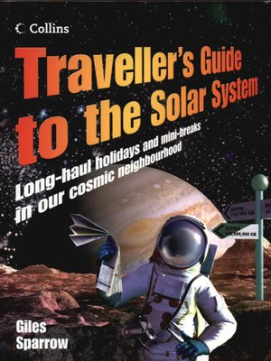 cover image of Traveller's guide to the solar system